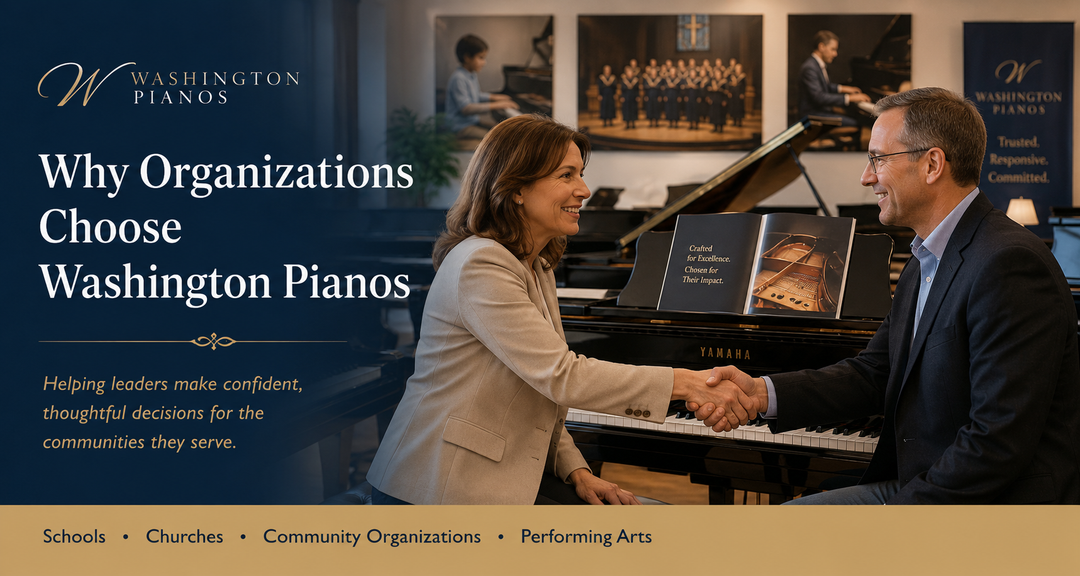 Why Organizations Choose Washington Pianos